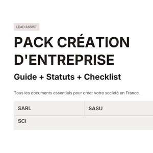 May include: Image of a business startup pack with the text "PACK CRÉATION D'ENTREPRISE" and "Guide + Statuts + Checklist". The image also features a person in a light blue blazer working at a desk, suggesting a professional theme.