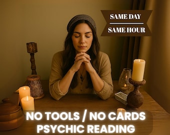 Lectura psíquica, en la misma hora, sin herramientas, lectura de energía pura, intuiciones psíquicas, lectura precisa.