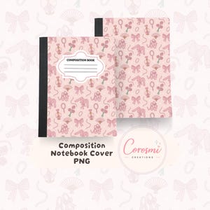 May include: Two composition notebooks with a pink pattern of bows, ballet slippers, perfume bottles, and fans. The notebooks have black spines and the text "COMPOSITION BOOK" on the cover. The image also includes the text "Composition Notebook Cover PNG" and a logo.