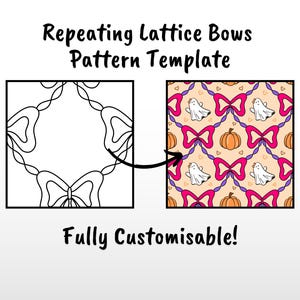 May include: A Repeating Lattice Bows Pattern Template with the text Repeating Lattice Bows Pattern Template and Fully Customisable. The image shows a black and white line art square next to a colored version featuring ghosts, pumpkins, and bows.