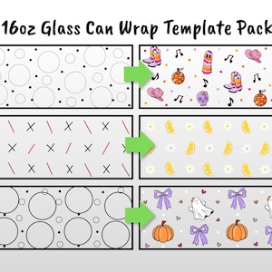 May include: A 16oz glass can wrap template pack featuring three rows of designs. Each row shows a black and white line art template on the left and a corresponding colorful finished pattern on the right, connected by a green arrow.