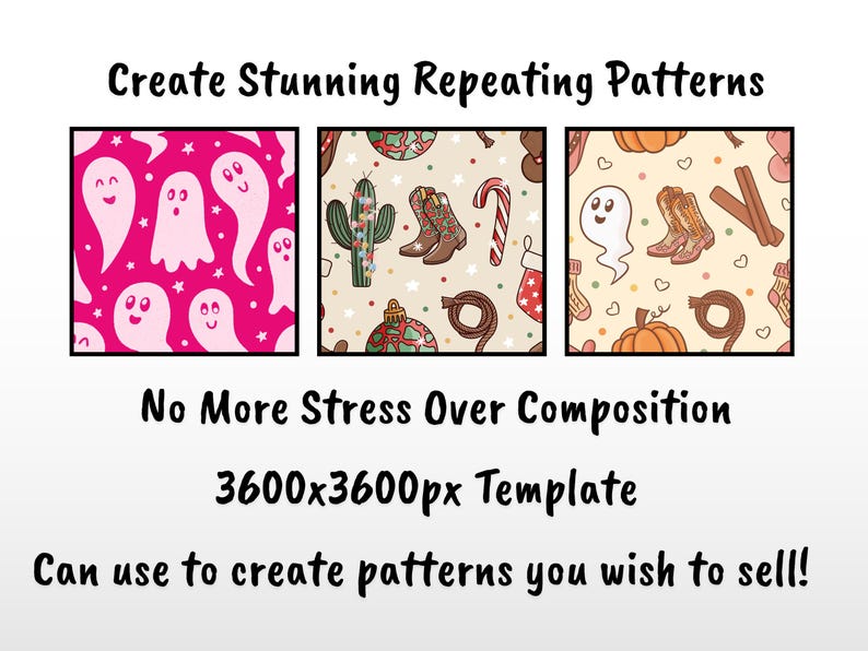 May include: A 3600x3600px template for creating repeating patterns. The image displays three square samples: one with pink ghosts and stars, one with cacti, cowboy boots, and ornaments, and one with ghosts, boots, pumpkins, and cinnamon sticks.