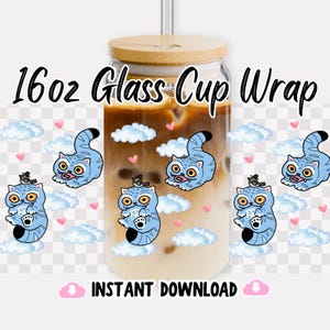 May include: A clear glass cup with a wooden lid and a straw, filled with a layered coffee drink. The cup is decorated with cartoon blue cats, clouds, and hearts. Text on the cup reads "16oz Glass Cup Wrap" and "Instant Download."