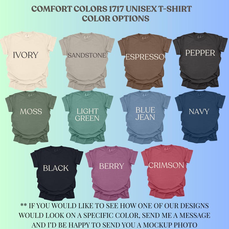 Puede incluir: Una exhibici&oacute;n de camisetas unisex Comfort Colors 1717 en varios colores, incluyendo Marfil, Arenisca, Espresso, Pimienta, Musgo, Verde Claro, Azul Jean, Marino, Negro, Baya y Carmes&iacute;. El texto "COLOR OPTIONS" est&aacute; encima de las camisetas.