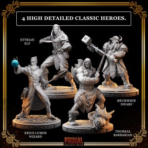 May include: Four detailed classic hero figurines. The Ettrian Elf, Eirus Lumos Wizard, Thrukal Barbarian, and Bruhmmir Dwarf are displayed. The figurines are gray and stand on circular bases. The text "4 HIGH DETAILED CLASSIC HEROES" is at the top.
