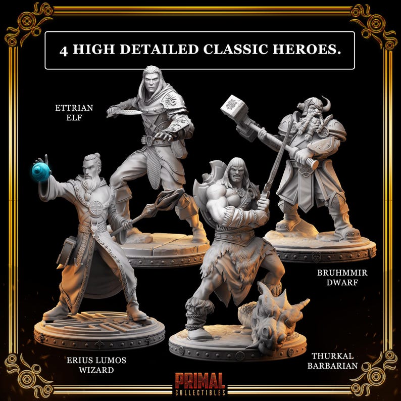 May include: Four detailed classic hero figurines. The Ettrian Elf, Eirus Lumos Wizard, Thrukal Barbarian, and Bruhmmir Dwarf are displayed. The figurines are gray and stand on circular bases. The text "4 HIGH DETAILED CLASSIC HEROES" is at the top.