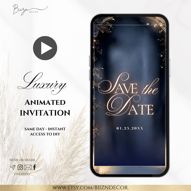 May include: A smartphone displays a digital "Save the Date" invitation. The design features elegant gold script on a dark blue background. Text includes "Luxury Animated Invitation" and the date "01.25.20XX".
