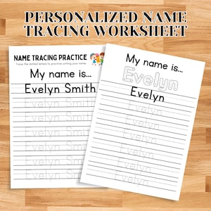 May include: Two white personalized name tracing worksheets. The top of the image reads "PERSONALIZED NAME TRACING WORKSHEET". The worksheets have lines for practicing writing the name "Evelyn" and "Evelyn Smith".