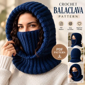 May include: A dark blue crochet balaclava pattern featuring a ribbed texture. The image includes text reading CROCHET BALACLAVA PATTERN, PDF Pattern, Easy to Follow, and Beginner Friendly, with three smaller inset photos showing the balaclava from different angles.