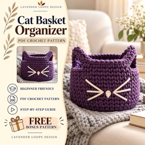 May include: A purple crochet cat basket organiser PDF pattern by Lavender Loops Design. The design features a deep purple yarn basket with cat ears and white yarn whiskers. The text includes Cat Basket Organiser, PDF Crochet Pattern, Beginner Friendly, Step-by-Step Guide, and Free Bonus Pattern.