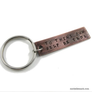 Shakespeare Quote Keychain To Thine Own Self Be True Hamlet Quotation Dark Copper
