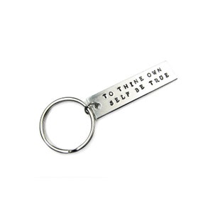Shakespeare Quote Keychain To Thine Own Self Be True Hamlet Quotation Aluminum