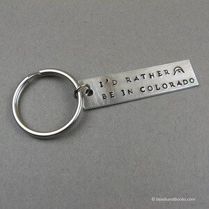 Colorado Gift: I'd Rather Be in State of Colorado Metal Keychain Hand Stamped with Mountain Sunrise image 6
