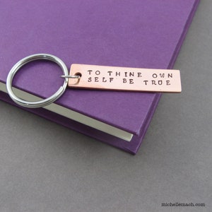 Shakespeare Quote Keychain To Thine Own Self Be True Hamlet Quotation image 3