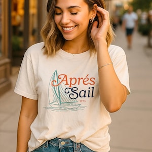 Après Sail Graphic Tee for Coastal Vacations, Nautical Summer T-Shirt