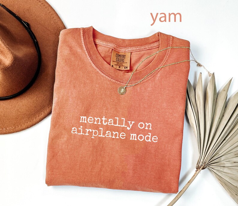 Mentally On Airplane Mode T-Shirt, Fun Graphic Tee, Travel Lover Shirt, Cute Casual Top, Gift for Traveler, Unisex Shirt