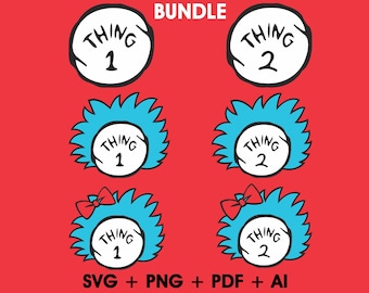 Thing 1 2 SVG Bundle, Thing 1 Thing 2 SVG, Thing 1 Thing 2 PNG, Thing clipart, Family Tshirts, Cricut File, Silhouette, Digital Download