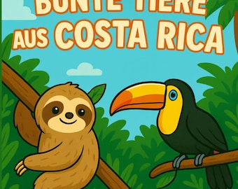 Costa Rica Tiere Mal- & Aktivitätsbuch | 30+ Seiten | Ausmalbuch zum Ausdrucken für Kinder | Sofort-Download DIN A4