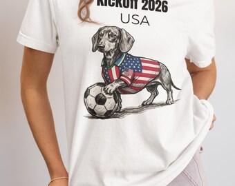 Dachshund  USA Soccer  T-Shirt | Kickoff 2026, world soccer US Canada Mexico