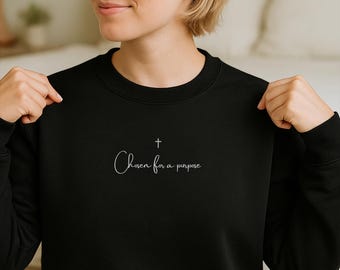 Chosen for a Purpose Christian Sweatshirt: Women's Fleece Pullover