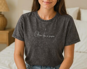 Maglietta Chosen For a Purpose: maglietta grafica Christian Mineral Wash