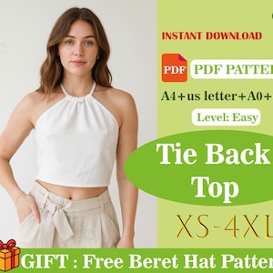 May include: A woman wearing a white halter top and beige pants. The image includes text that says "INSTANT DOWNLOAD", "PDF PDF PATTERN", "Tie Back Top", and "XS-4XL". The image also says "GIFT: Free Beret Hat Pattern".