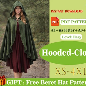 May include: A woman wearing a green hooded cloak over a burgundy dress. The cloak has a clasp closure. The image includes text that says "Hooded-Cloak", "XS-4XL", and "Instant Download PDF Pattern". The image also says "Level: Easy".