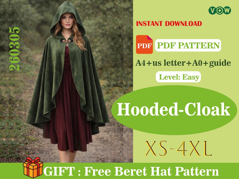 May include: A woman wearing a green hooded cloak over a burgundy dress. The cloak has a clasp closure. The image includes text that says "Hooded-Cloak", "XS-4XL", and "Instant Download PDF Pattern". The image also says "Level: Easy".
