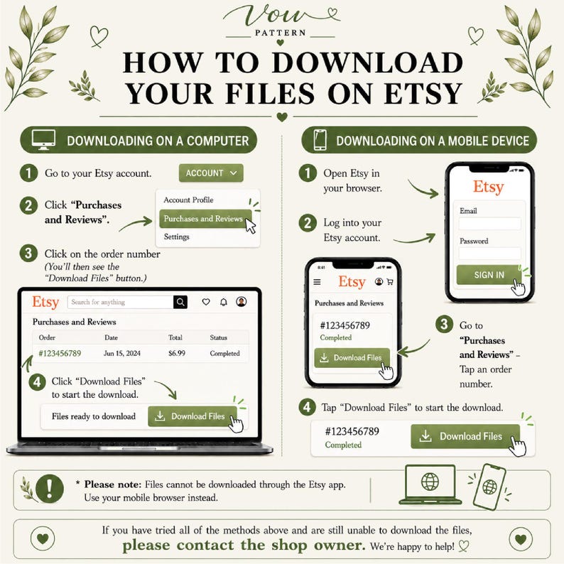 May include: An instructional infographic titled HOW TO DOWNLOAD YOUR FILES ON ETSY, featuring green text and icons. It provides step-by-step guides for downloading files on a computer and a mobile device, including illustrations of browser interfaces.