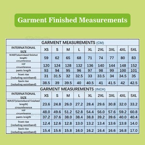 May include: A chart titled "Garment Finished Measurements" displays size information in both centimeters and inches. The chart includes measurements for waist, hip, pants length, front rise, and back rise, with sizes ranging from XS to 5XL.