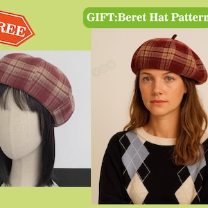 May include: A burgundy and tan plaid beret hat. The hat is displayed on a mannequin head and worn by a person. The image also includes the text "FREE" in a red and white hexagon and "GIFT: Beret Hat Pattern" in green text.