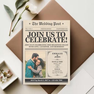May include: Wedding invitation designed as a newspaper front page. The headline reads "Join Us to Celebrate!" with details for Emmalee & John, including date, time, and venue. A photo of the couple is included. RSVP information is at the bottom.