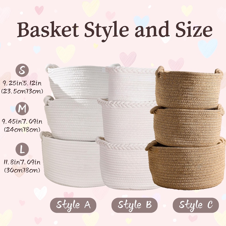 May include: Image shows three styles of woven baskets in various sizes. Style A and B are white, while Style C is brown. Sizes are labeled S (9.25in x 5.12in), M (9.45in x 7.09in), and L (11.8in x 7.09in). The text "Basket Style and Size" is at the top.
