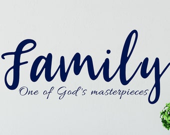 Family Wall Decal-One of Gods Masterpieces-Family Wall Decor-Family Wall Decal-Family Wall Quotes-Farmhouse Wall Decal-Fall Wall Decor