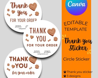 May include: Three white circle stickers with the text "Thank You For Your Order" in brown. The stickers feature heart-shaped and paw print designs. A vertical orange panel on the right says "Edit in Canva" and "Thank You Sticker".