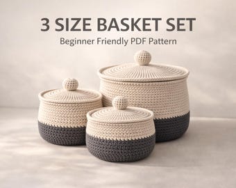 Crochet Basket Set Pattern PDF – 3 Size Nesting Storage Baskets, Beginner Friendly Modern Home Décor Organizer Tutorial
