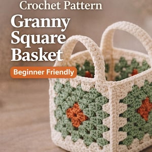 easy crochet basket pattern for beginners, simple granny square basket tutorial with clear instructions