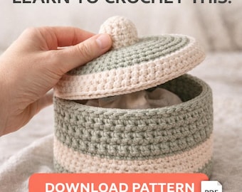 Crochet Basket with Lid Pattern PDF, Beginner Friendly Storage Basket, Modern Home Decor Organizer, Step-by-Step Crochet Tutorial 15 pages
