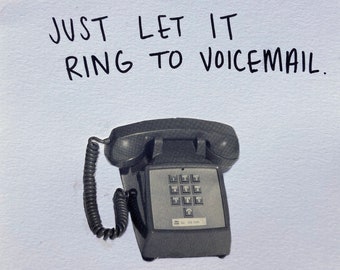 Let It Ring To Voicemail - collage