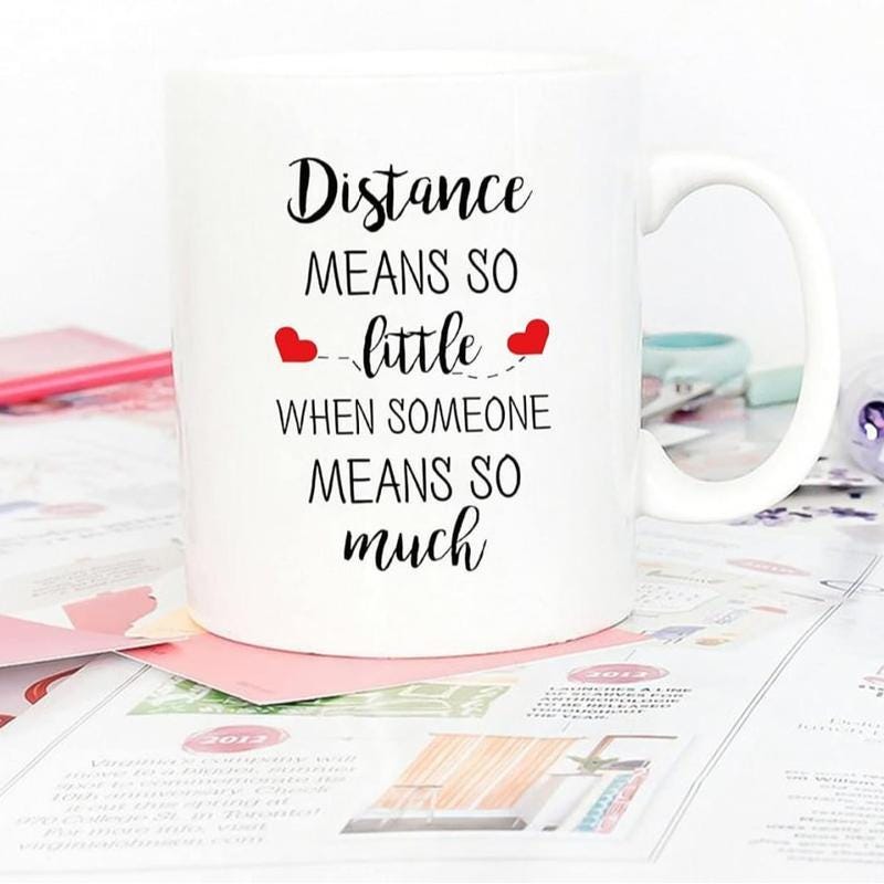Tazza Personalizzata 'Distance Means So Little' - Regalo Perfetto Per