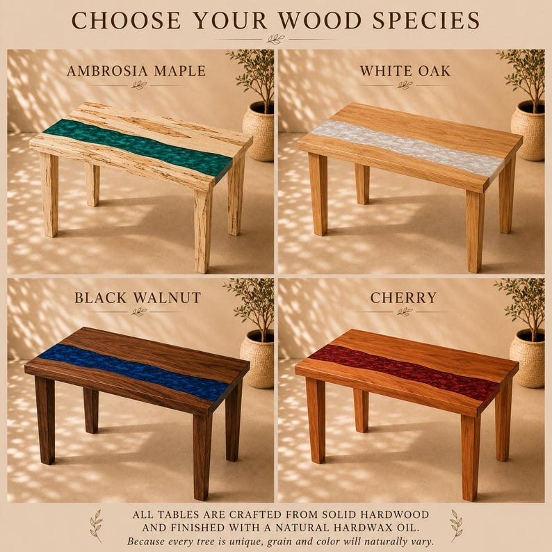 May include: A four-panel display titled CHOOSE YOUR WOOD SPECIES showing tables with resin inlays. Top left: Ambrosia Maple with green resin. Top right: White Oak with silver resin. Bottom left: Black Walnut with blue resin. Bottom right: Cherry with red resin.