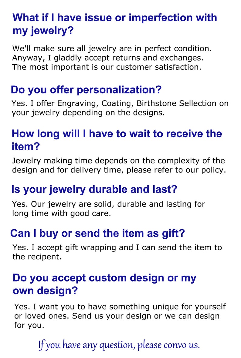 May include: Frequently asked questions about jewelry, including personalization, delivery time, durability, gift wrapping, and custom design. The text includes the phrase "If you have any question, please convo us."