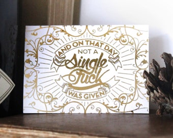 Not A Single Fuck Was Given - Gold Foiled ACEO Print - Lettering by Chatty Nora