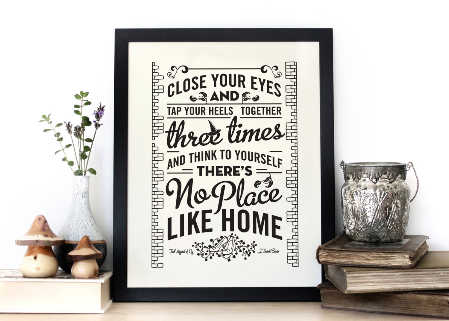 Wizard of Oz Quote Print - Housewarming Gift Print - Film