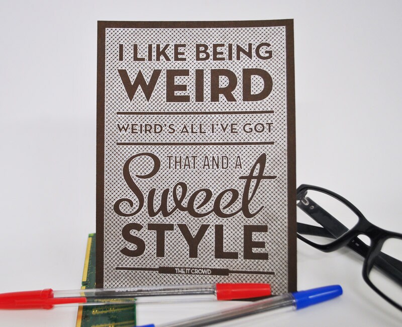 I Like being Weird - Pen drawn art card