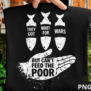 Mają pieniądze na wojny, ale nie mogą wyżywić biednych (PNG): Projekt cytatu antywojennego, grafika protestacyjna, plik PNG z oświadczeniem o sprawiedliwości społecznej