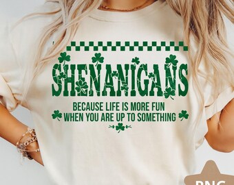 Shenanigans St Patricks Day PNG: Funny St Patricks Day Saying, Retro Irish Clover Graphic, Trendy St Paddy’s Day PNG (Digital Download)