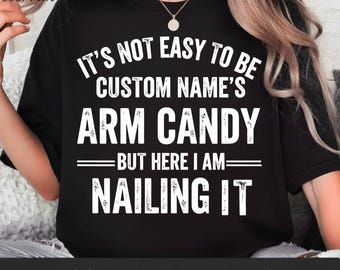 Personalized Arm Candy PNG: Funny Couples Gift (Digital Download)