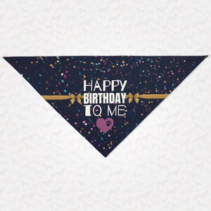 Happy Birthday to Me Dog Bandana | Happy Birthday Dog Scarf, Cute Pet Birthday Party Puppy Accessory, Birthday Photos Gift Ideas