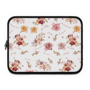 Floral Faith Laptop Sleeve, Christian Laptop Case, Religious Computer Cover, Inspirational Tech Pouch, Botanical Notebook Sleeve